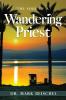 The Soul of a Wandering Priest