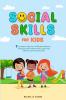 SOCIAL SKILLS FOR KIDS