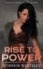 Rise To Power