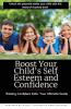 Boost Your Child's Self Esteem and Confidence