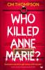 Who Killed Anne Marie?