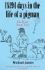 18194 days in the life of a pigman
