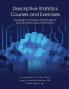 DESCRIPTIVE STATISTICS Course and Exercises