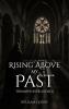 Rising Above My Past
