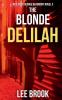 The Blonde Delilah