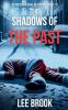 The Shadows of the Past