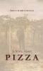 A Story About Pizza