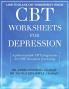 CBT Worksheets for Depression (A Photocopiable CBT Programme for CBT Therapists in Training
