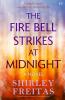 The Fire Bell Strikes at Midnight