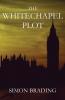 The Whitechapel Plot