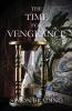 The Time for Vengeance