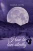 How to love silently