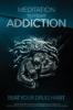 Meditation to Fight Addiction & To Beat your Drug Habit: Quit bad habits that lead to anxiety insomnia and weight gain. Overcome addictions such as cocaine alcohol cannabis and also opioids