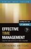 Effective Time Management: Clear the clutter and focus on what's important (Learning Short-Take)