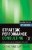 Strategic Performance Consulting: Develop a proactive approach towards learning needs analysis (Learning Short-Take)