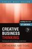 Creative Business Thinking: Developing the skills for thinking outside the box (Learning Short-Take)