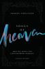 Songs Of Heaven: Writing Songs For Contemporary Worship