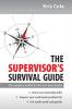 The Supervisor's Survival Guide