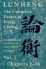 Lunheng 論衡 The Complete Essays Of Wang Chong 王充, Vol. I, Chapters 1-38: Translated & Annotated By + Alfred Forke, Revised ... (Quirin Pinyin Updated Editions (Qpue))