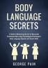 Body Language Secrets
