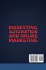 Marketing Automation and Online Marketing