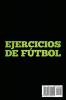 Ejercicios de fútbol
