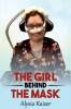 The Girl Behind The Mask