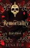 Remortality