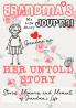 Grandma's Journal - Her Untold Story: Stories Memories and Moments of Grandma's Life