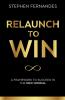 Relaunch To Win
