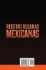 Recetas Veganas Mexicanas