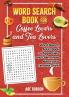 Word Search Book for Coffee Lovers and Tea Lovers