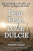 Dear Fran Love Dulcie