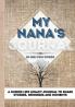 My Nana's Journal: A Guided Life Legacy Journal To Share Stories Memories and Moments 7 x 10