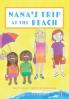 Nana's Trip at the Beach