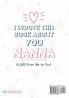 I Wrote This Book About You Nanna: A Child's Fill in The Blank Gift Book For Their Special Nanna - Perfect for Kid's - 7 x 10 inch