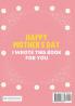 Happy Mother's Day - I Wrote This Book For You: The Mother's Day Gift Book Created For Kids
