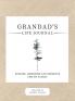 Grandad's Life Journal: : Stories Memories and Moments for My Family A Guided Memory Journal to Share Grandad's Life