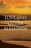 Love and other Blessings