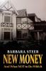 New Money: And What NOT to Do With It