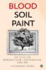Blood Soil Paint - Imperium Press