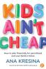 Kids Ain't Cheap