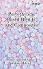 Polyethylene Based Blends and Composites