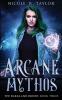 Arcane Mythos: 3 (The Darkland Druids)