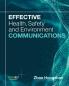 Effective Health Safety and Environment Communications