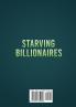 Starving Billionaires