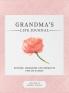 Grandma's Life Journal: Stories Memories and Moments for My Family A Guided Memory Journal to Share Grandma's Life