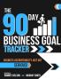 The 90 Day Business Goal Tracker | Business Accountability Just Got Serious!