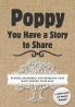 Poppy You Have a Story to Share