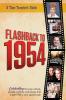 Flashback to 1954 - Celebrating the pop culture people politics and places.